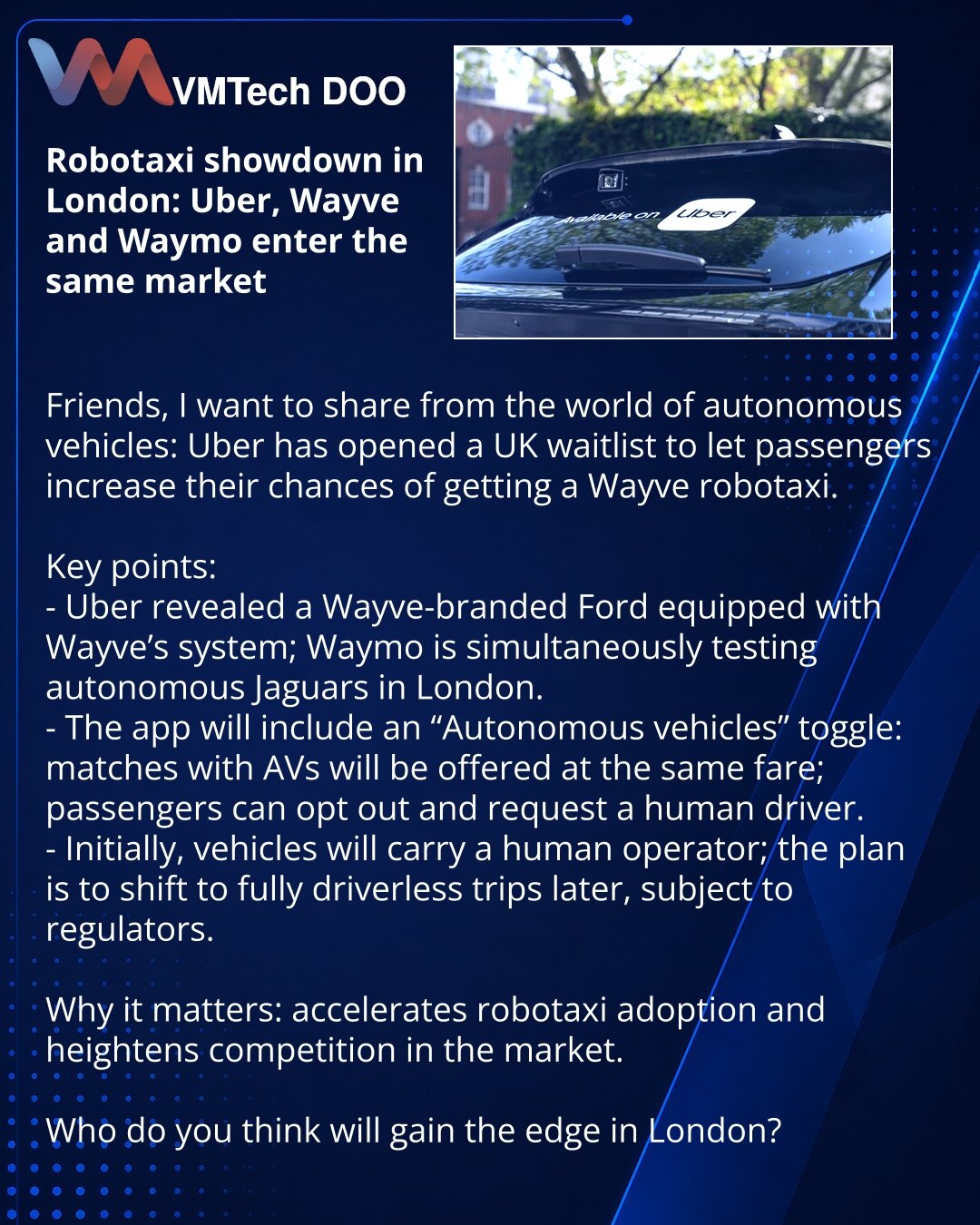 U Londonu počinje sukob robotaksi: Uber, Wayve i Waymo ulaze na isto tržište

Prijatelji, želim podeliti iz sveta autonomnih vozila: Uber je u Velikoj Britaniji otvorio listu čekanja kako bi putnici mogli povećati šansu da dobiju robotaksi kompanije Wayve.

Šta je važno:
- Uber je predstavio brendirani Ford sa Wayve sistemom; Waymo istovremeno testira autonomne Jaguare u Londonu.
- U aplikaciji se može uključiti „autonomna vozila“: poklapanje sa AV biće po istoj ceni, putniku će biti omogućen iz