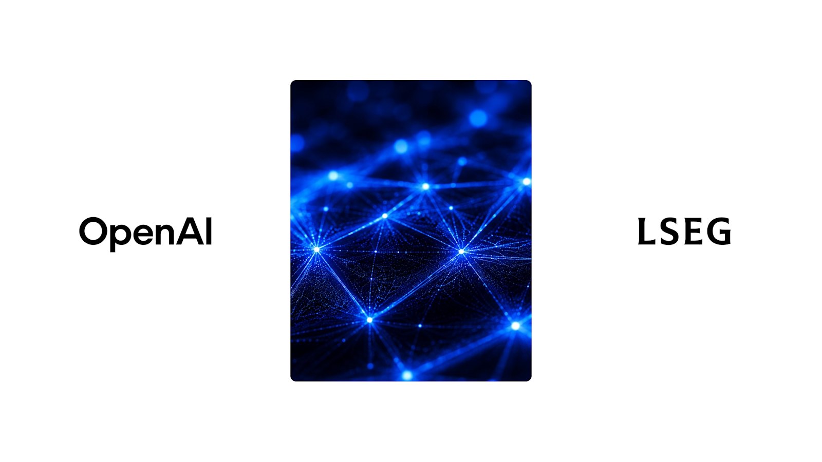 How LSEG Scales Trusted AI by Combining OpenAI and Global Data