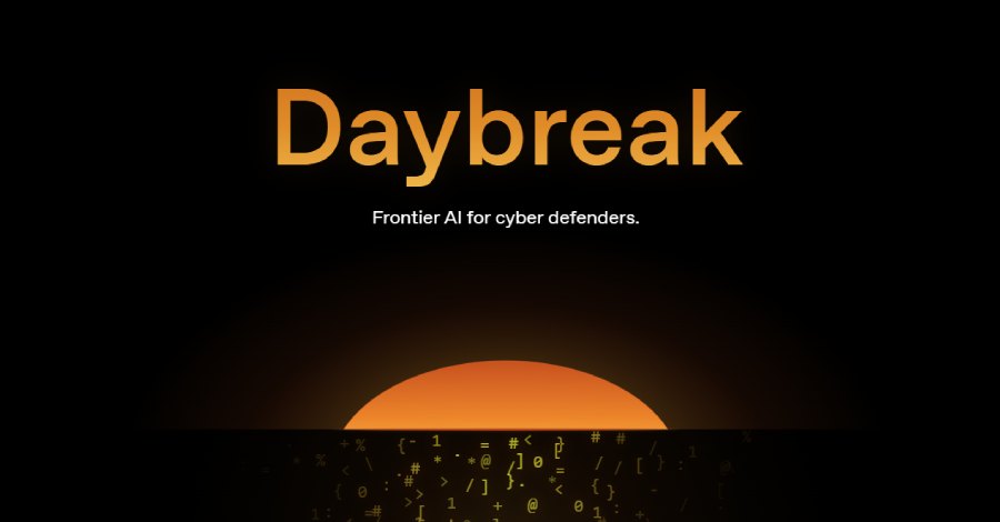 OpenAI Daybreak: AI for Vulnerability Discovery and Patch Validation