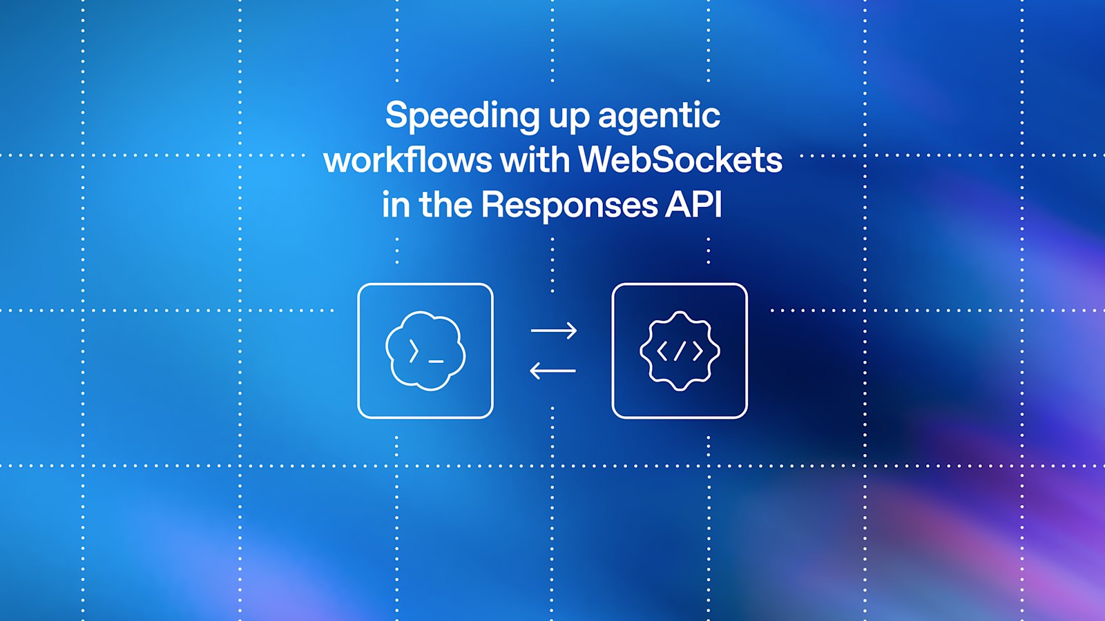 Accelerating Agent Cycles in Responses API via WebSockets