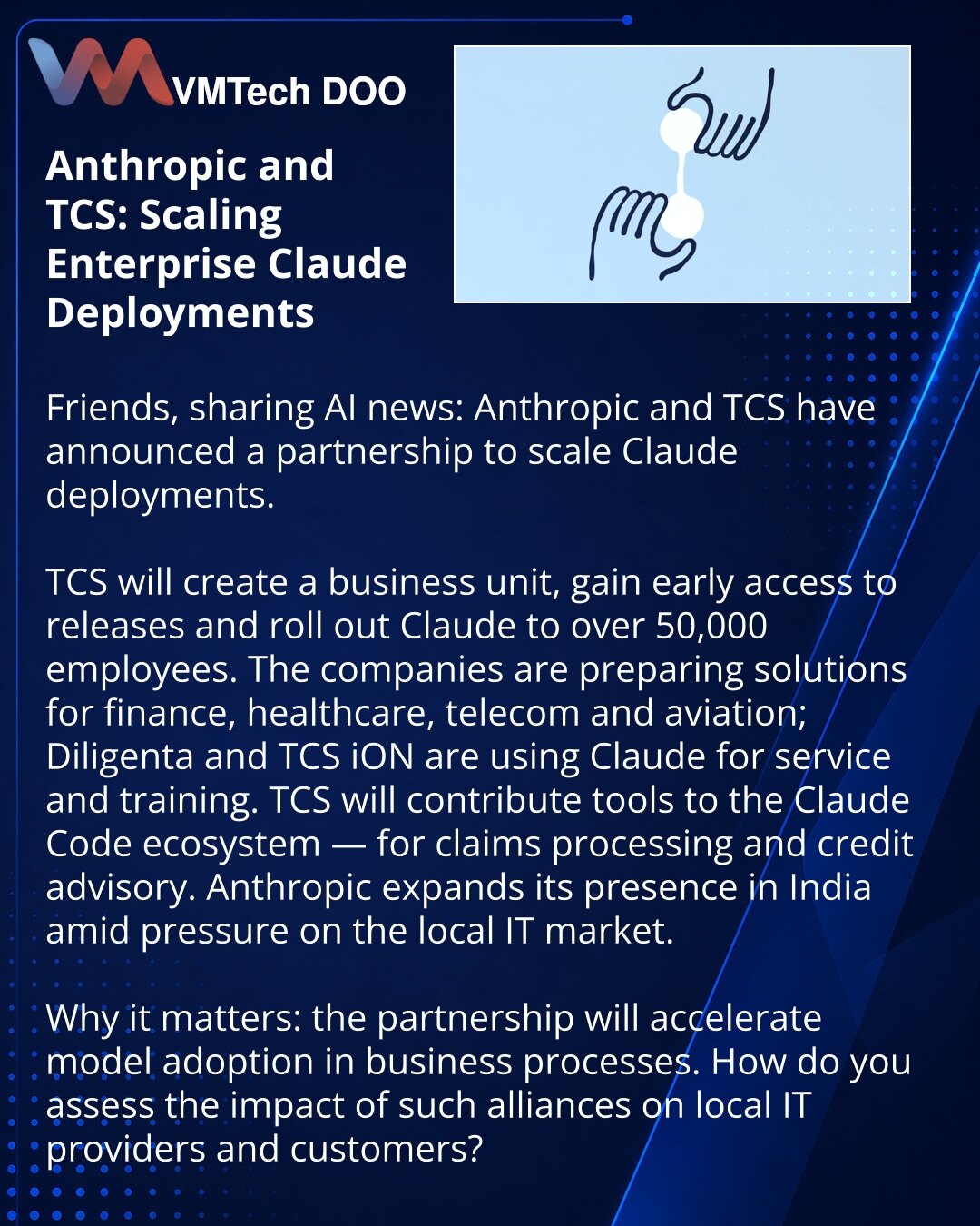 Anthropic i TCS: skaliranje korporativnih implementacija Claude

Dragi kolege, želim da podelim iz sveta veštačke inteligencije: Anthropic i TCS su najavili partnerstvo za skaliranje implementacija Claude.

TCS formira poslovnu jedinicu, dobiće rani pristup izdanjima i obezbediće pristup Claudu za više od 50.000 zaposlenih.
Kompanije pripremaju rešenja za finansije, zdravstvo, telekom i avijaciju; Diligenta i TCS iON koriste Claude za servis i obuku.
TCS će doneti alate u ekosistem Claude Code —