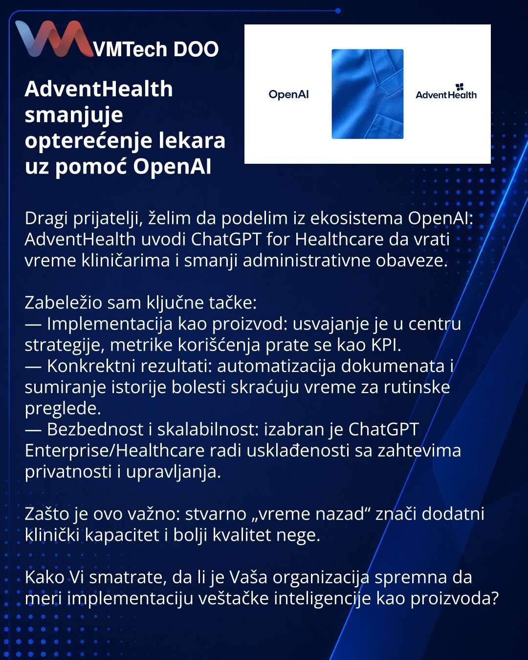 AdventHealth smanjuje opterećenje lekara uz pomoć OpenAI

Dragi prijatelji, želim da podelim iz ekosistema OpenAI: AdventHealth uvodi ChatGPT for Healthcare da vrati vreme kliničarima i smanji administrativne obaveze.

Zabeležio sam ključne tačke:
— Implementacija kao proizvod: usvajanje je u centru strategije, metrike korišćenja prate se kao KPI.
— Konkrektni rezultati: automatizacija dokumenata i sumiranje istorije bolesti skraćuju vreme za rutinske preglede.
— Bezbednost i skalabilnost: izabr
